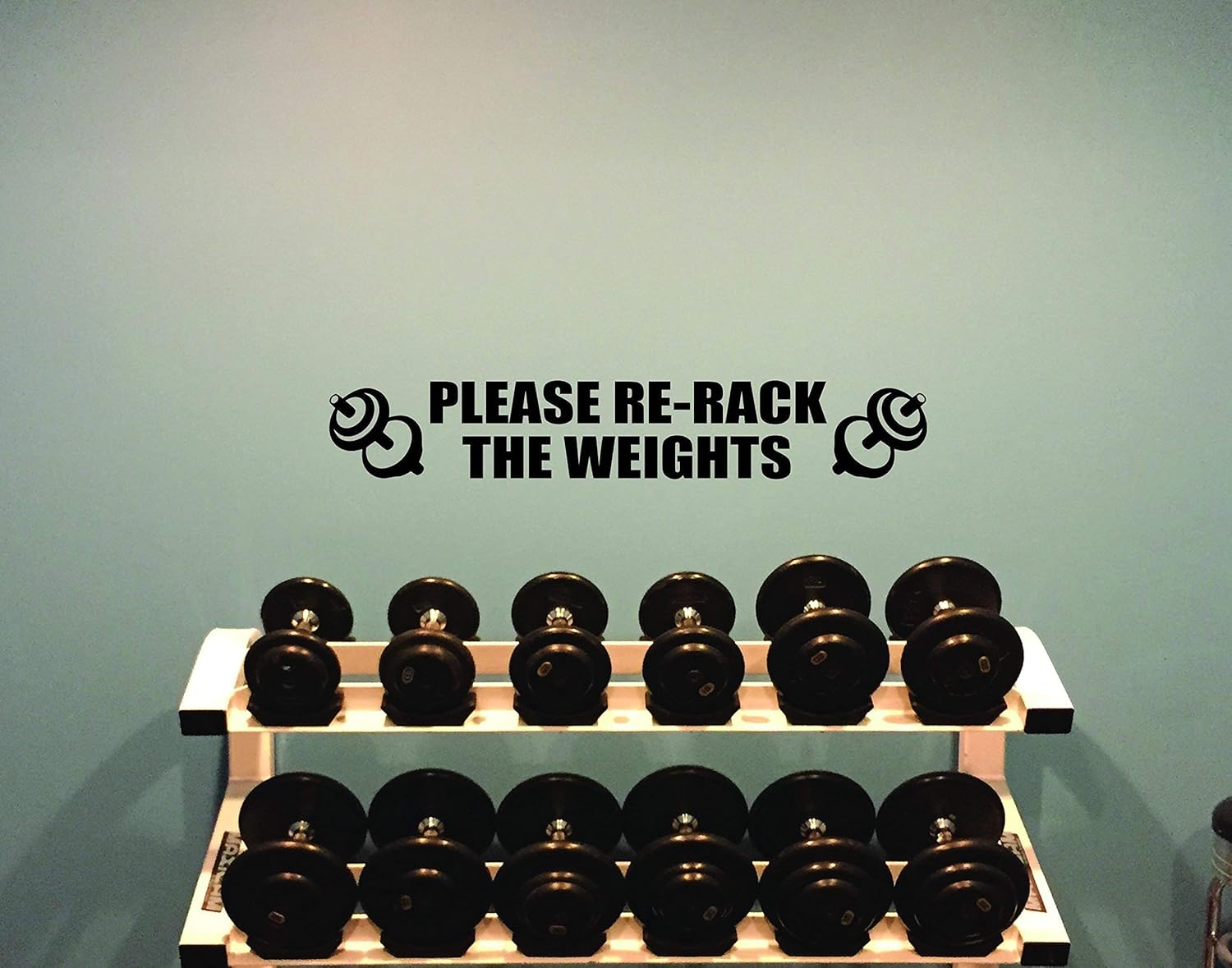 Gym Wall Sign Decal, Please ReRack The Weights, Weight