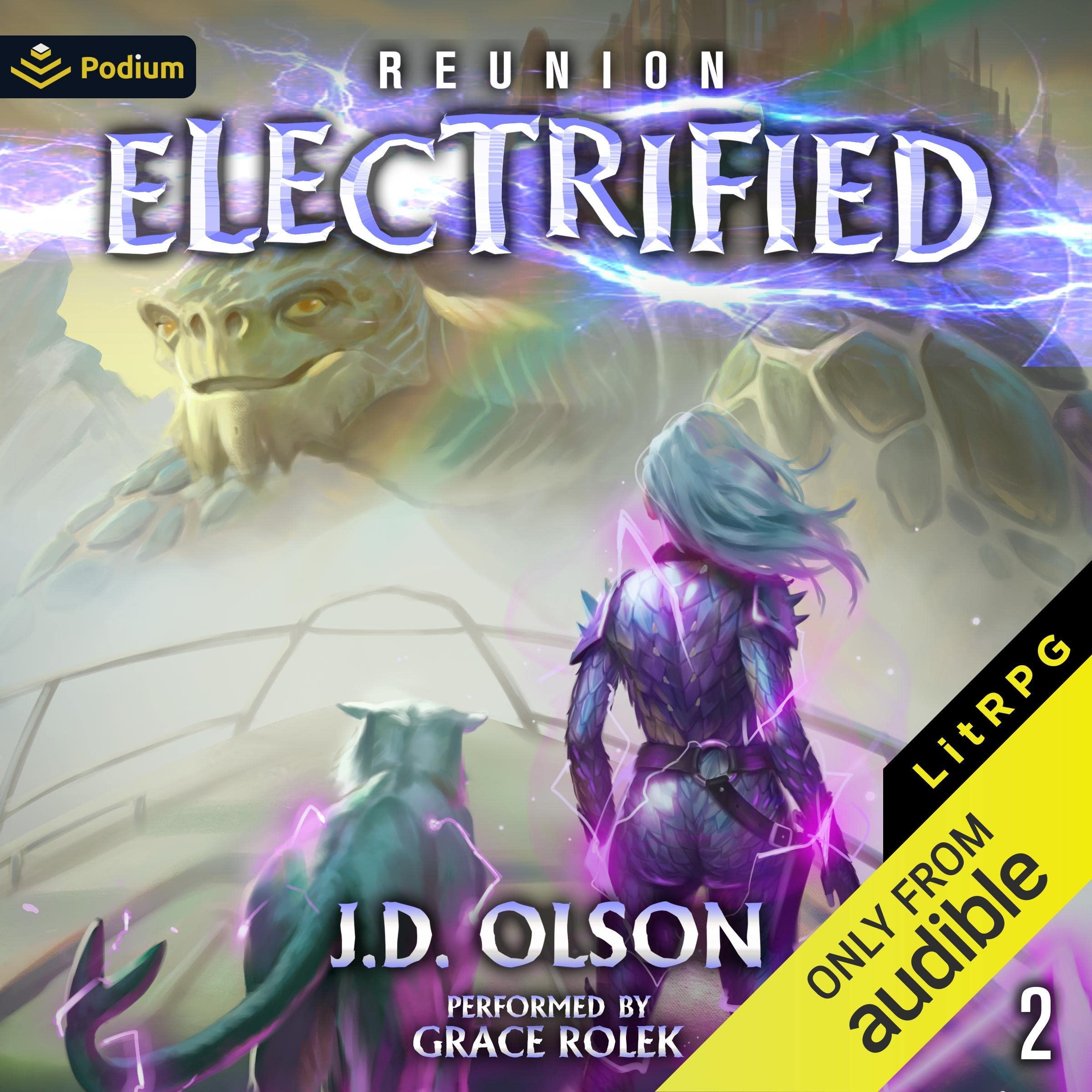 Reunion: A LitRPG Apocalypse Adventure: Electrified, Book 2 Image