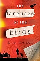 The Language of the Birds: A Novel book cover