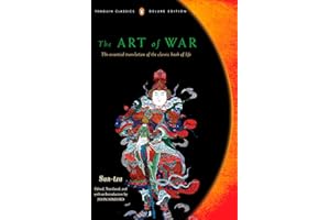 The Art of War: The Essential Translation of the Classic Book of Life (Penguin Classics Deluxe Edition)
