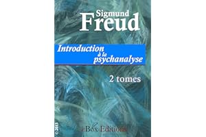 Introduction à la psychanalyse : Tomes I et II. (French Edition)