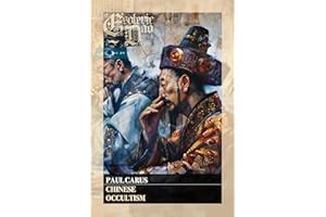 Chinese Occultism (Illustrated): A Classic Taoist Treatise of Esoteric China & Eastern Philosophy - The Alchemical Secret Pra