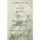 Narrative of the Life of Frederick Douglass - An American Slave: With an Introductory Chapter by William H. Crogman