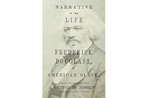 Narrative of the Life of Frederick Douglass - An American Slave: With an Introductory Chapter by William H. Crogman