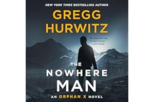 The Nowhere Man: An Orphan X Novel (Evan Smoak, Book 2)