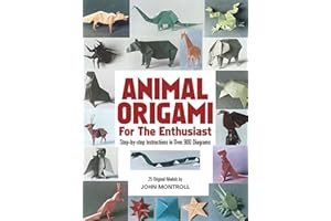 Animal Origami for the Enthusiast: Step-by-Step Instructions in Over 900 Diagrams/25 Original Models (Dover Crafts: Origami &