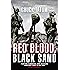 Red Blood, Black Sand: Fighting Alongside John Basilone from Boot Camp to Iwo Jima