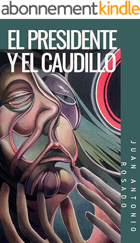 Download El presidente y el caudillo: Mito y realidad en dos novelas de la dictadura: La sombra del Caudillo, de Martín Luis Guzmán, y El Señor Presidente, de Miguel Ángel Asturias (Spanish Edition) PDF