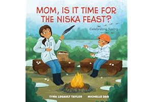 Mom, Is It Time for the Niska Feast?: Celebrating Spring