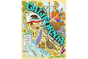 The California Coloring Book: Symbols, Regions, History, Cities, Parks and More