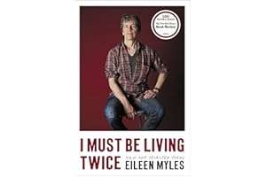 I Must Be Living Twice: New and Selected Poems 1975 - 2014 – A Celebrated Intellectual Voice on NYC, Reality, and Fiction