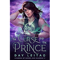 The Curse and the Prince (Kingdom of Curses and Shadows Book 2) book cover