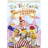 The Toy Castle: Nutcracker Sweet [DVD]