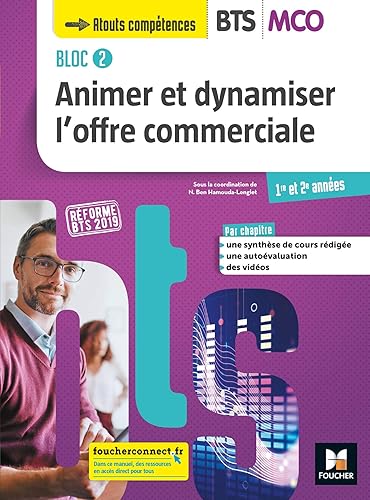 Download BLOC 2 Animer et dynamiser l'offre commerciale BTS MCO 1&2 - Éd. 2019 Manuel élève PDF