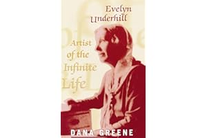 Evelyn Underhill: Artist of the Infinite Life
