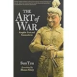 The Art of War: Complete Text and Commentaries