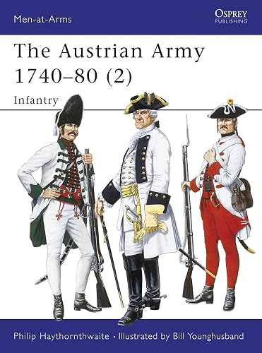 Download The Austrian Army 1740-80 (2): Infantry PDF