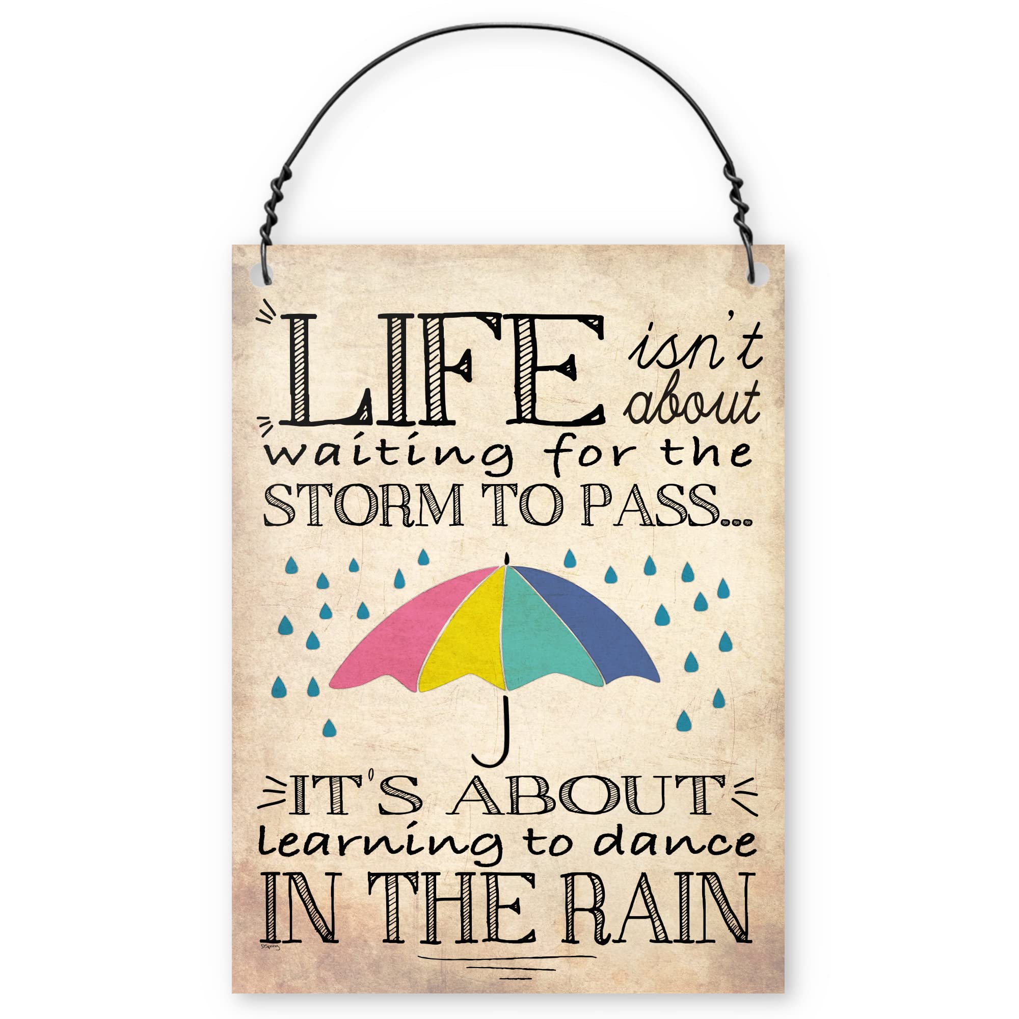 Dorothy Spring Life Isn't About Waiting for the Storm To Pass Inspirational Quote Wall Metal Small Plaque Sign Friendship Gift Size 4x3 inch