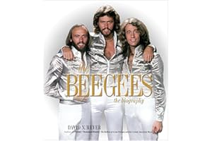 The Bee Gees: The Biography