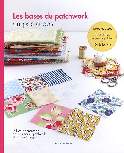 Download Les bases du patchwork en pas à pas PDF