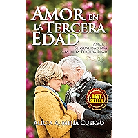El Amor en la Tercera Edad: Amor y Sensualidad Más allá de la Tercera Edad (Spanish Edition) book cover