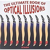 The Ultimate Book of Optical Illusions
