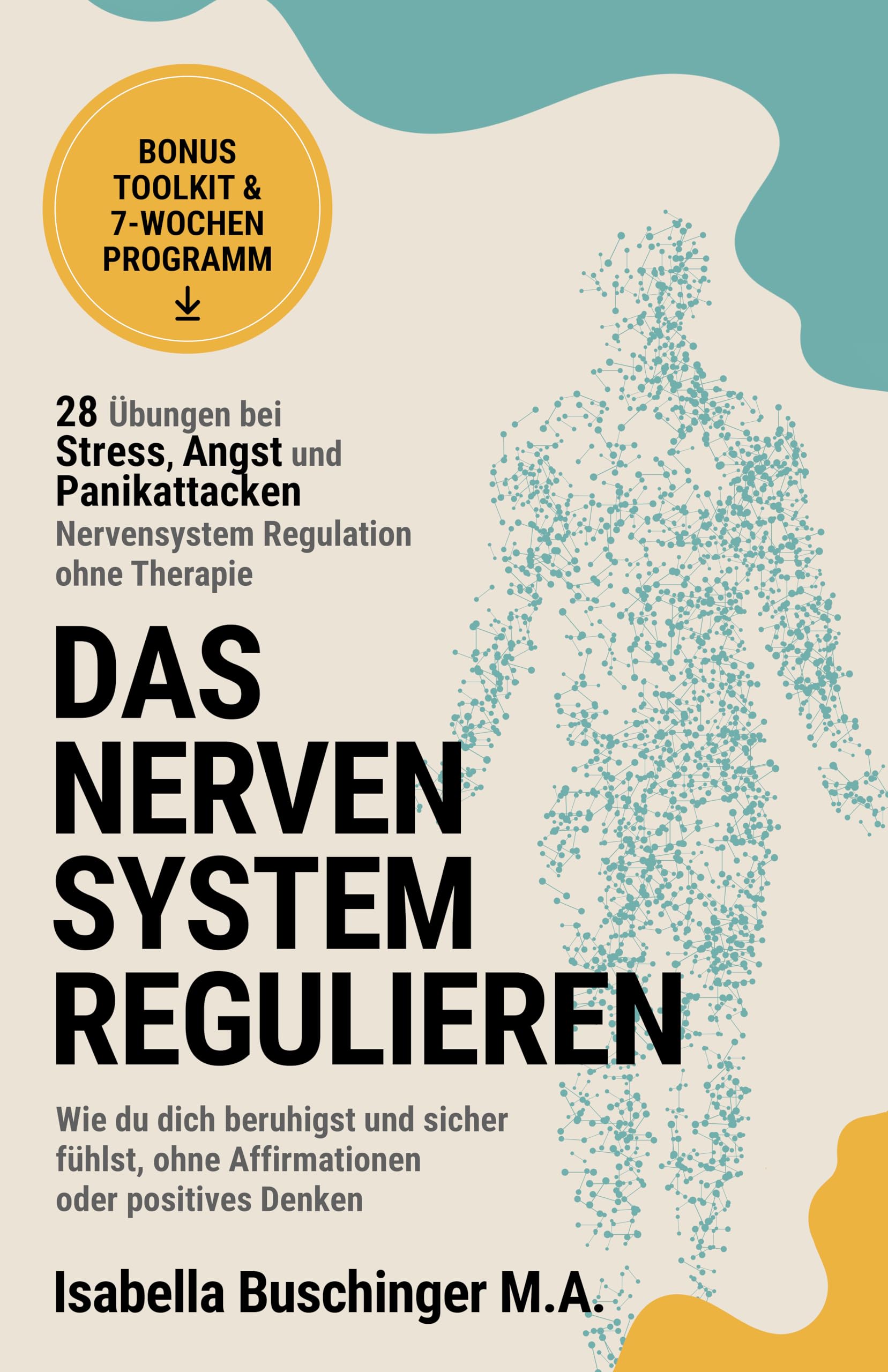 Nervensystem Regulation – 28 Übungen bei Stress, Angst und Panikattacken | Nervensystem regulieren ohne Therapie: Wie du dich beruhigst und sicher fühlst, ... Denken (Echt leben – dein Weg zu dir 2) Nervensystem Regulation – 28 Übungen bei Stress, Angst und Panikattacken | Nervensystem regulieren ohne Therapie: Wie du dich beruhigst und sicher fühlst, ... Denken (Echt leben – dein Weg zu dir 2) Kindle Edition Hardcover Paperback