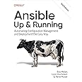 Ansible: Up and Running: Automating Configuration Management and Deployment the Easy Way