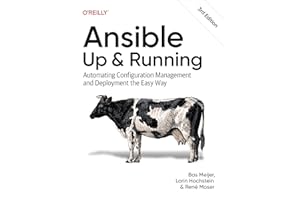 Ansible: Up and Running: Automating Configuration Management and Deployment the Easy Way