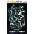 A Heart So Cold and Wicked: A Krampus Legend Retelling (Standalone) (Mythic Holidays Book 2)