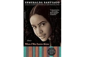 When I Was Puerto Rican: A Memoir