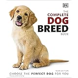 The Complete Dog Breed Book, New Edition (DK Definitive Pet Breed Guides)