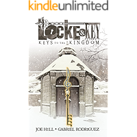 Locke & Key Vol. 4: Keys To the Kingdom (Locke & Key Volume) book cover