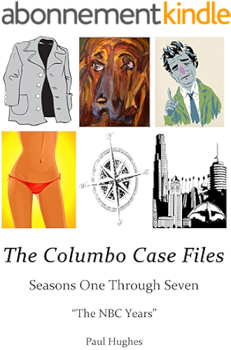 Download The Columbo Case Files: Seasons One Through Seven — 'The NBC Years' (Columbo Case Files FULL Book 1) (English Edition) PDF