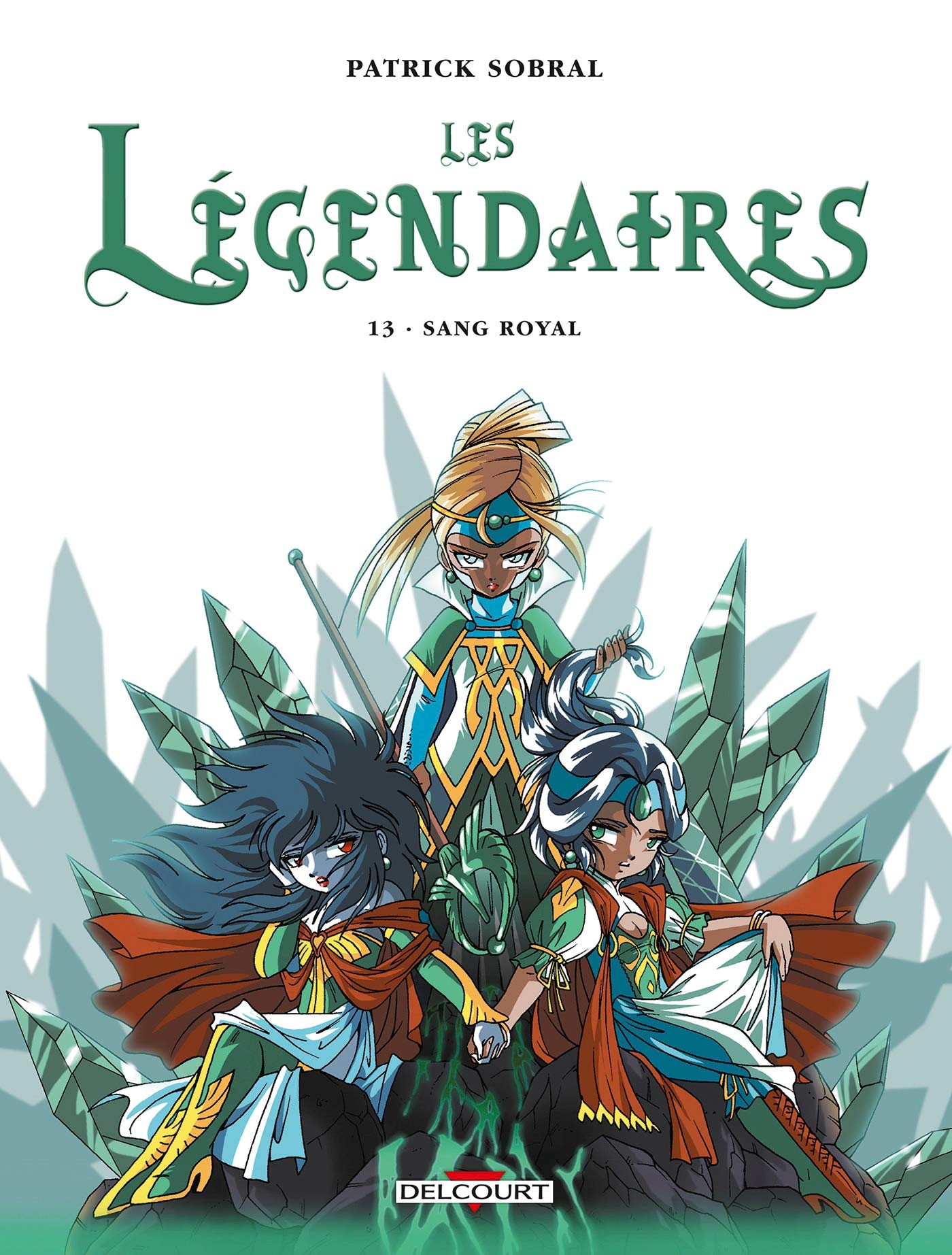 Les Legendaires T13 Sang Royal Les Legendaires 13 French Edition Sobral P Amazon Com Books