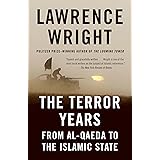The Terror Years: From al-Qaeda to the Islamic State