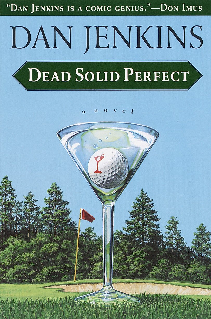 Dead Solid Perfect (9780385498852)