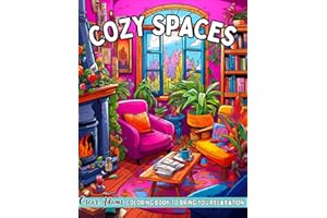 Cozy Spaces Coloring Book: Adults and Teens Relaxing Familiar Corners with Cute Animal Characters for Stress Relief