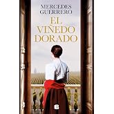 El vi&ntilde;edo dorado / The Golden Vineyard (Spanish Edition)