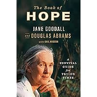 The Book of Hope: A Survival Guide for Trying Times (Global Icons Series)
