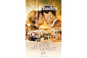 Ce que le jour doit à la nuit (French Edition)