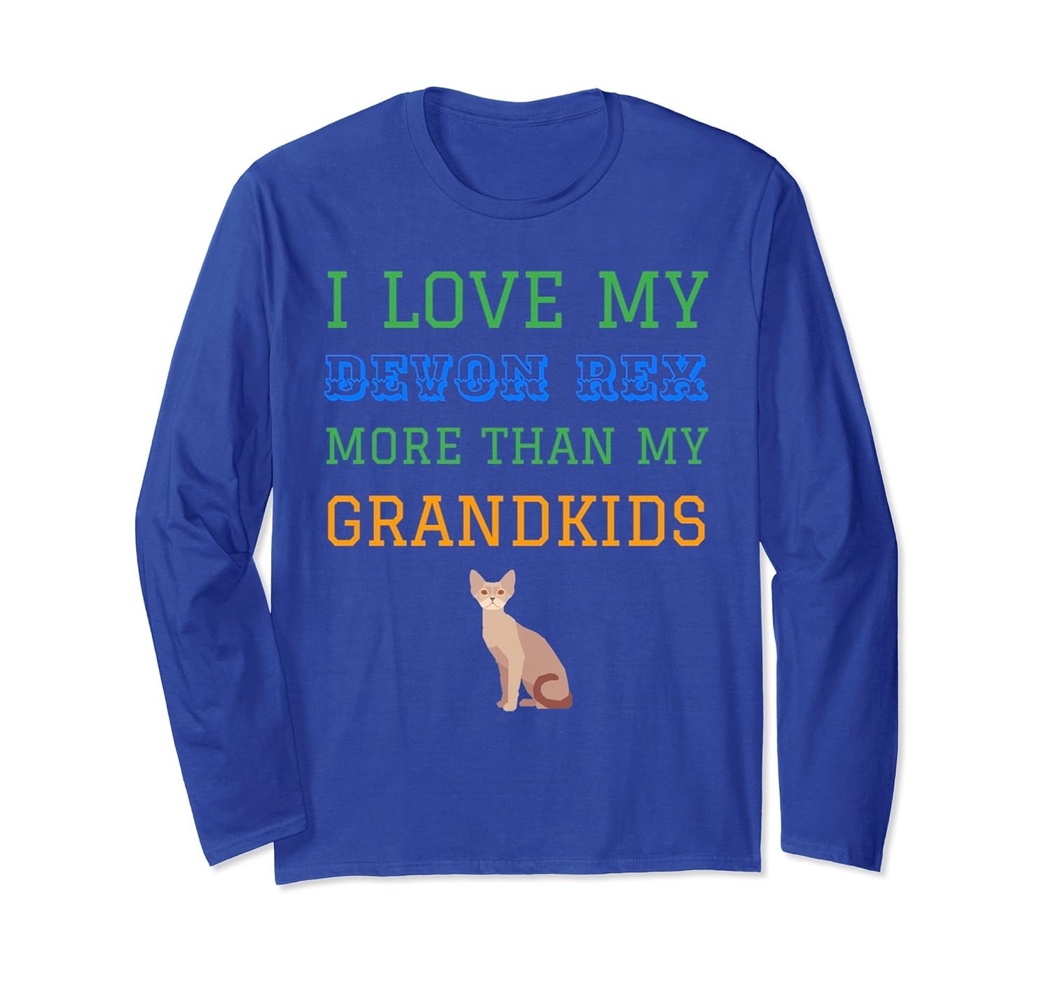 I Love My DEVON REX More Than My grandkids cat long sleeve T-anz