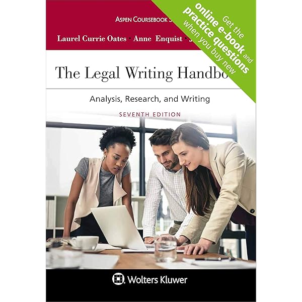 The Legal Writing Handbook: Analysis, Research, and Writing (Aspen