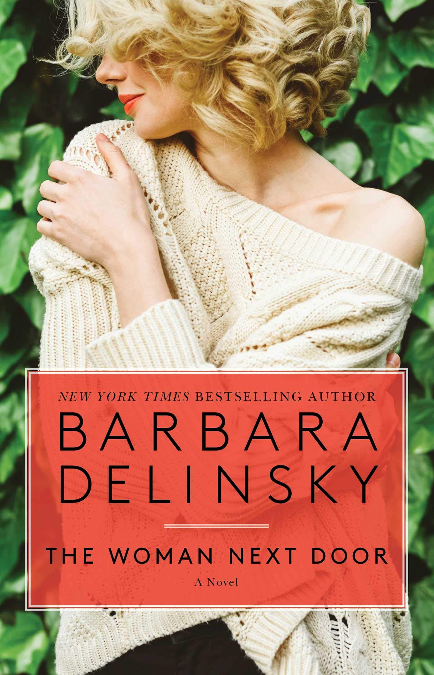 The Woman Next Door Delinsky Barbara 9781982120764 Amazon Com Books