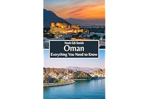 Oman: Everything You Need to Know