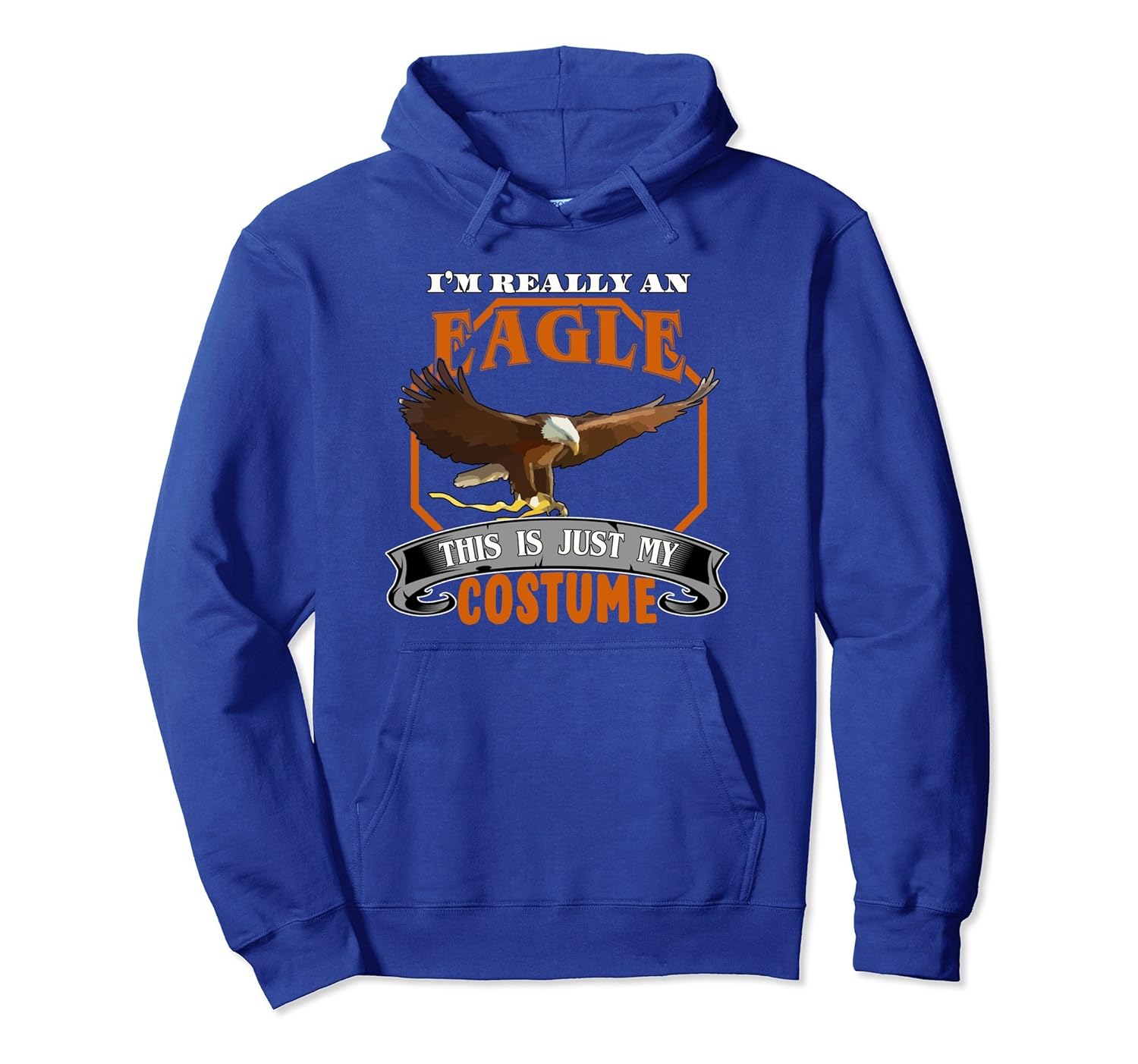 Halloween Costume Hoodie I'm an Eagle-Rose