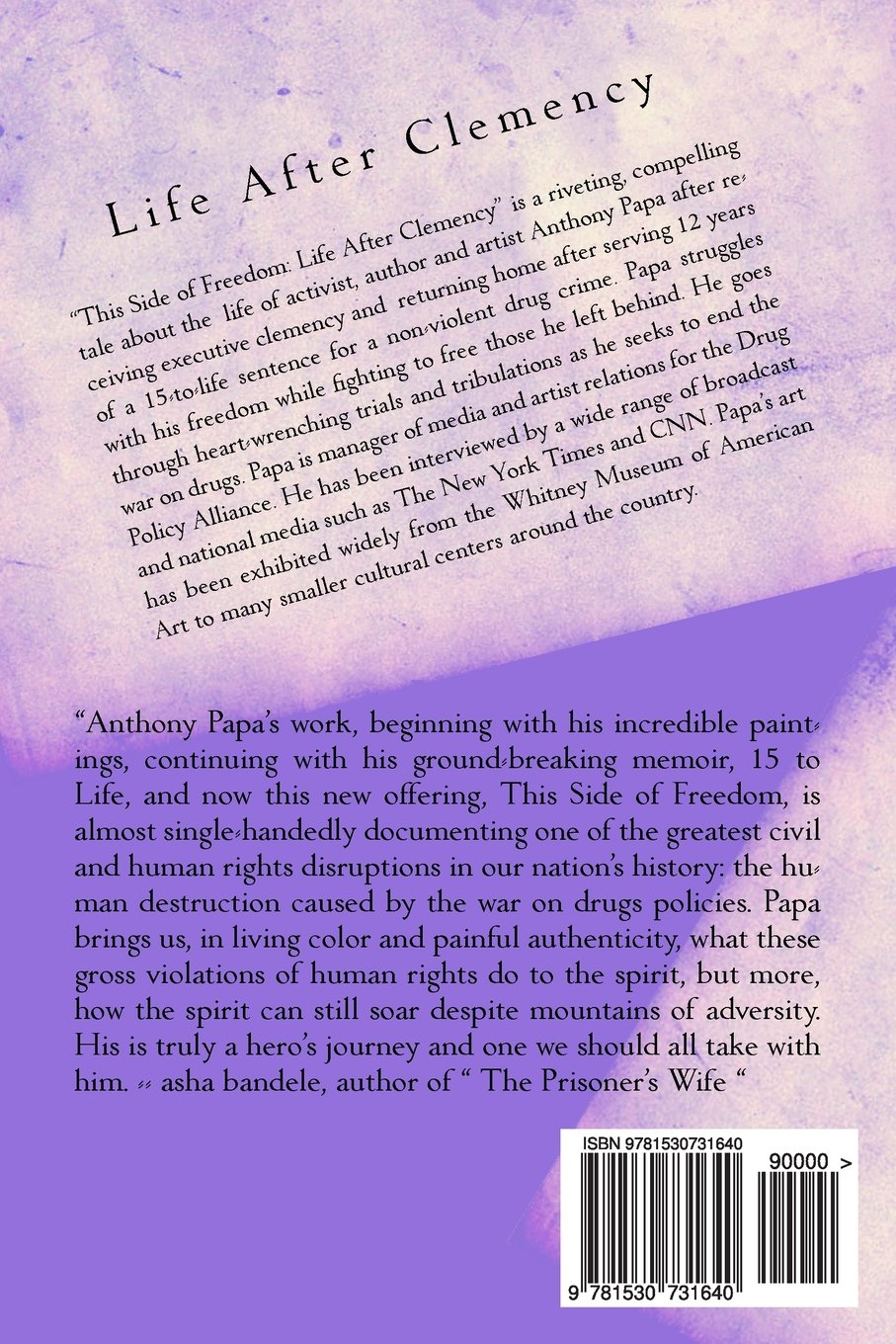 Amazon Com This Side Of Freedom Life After Clemency 9781530731640 Papa Anthony Books