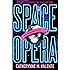 Space Opera