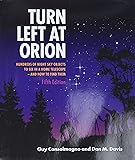 Turn Left At Orion: Hundreds of Night Sky Objects