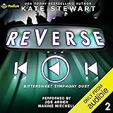 Reverse: Bittersweet Symphony Duet, Book 2